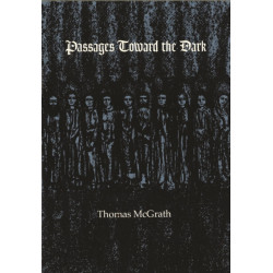 Passages Toward the Dark
