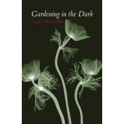 Gardening in the Dark