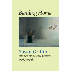 Bending Home: New & Collected Poems
