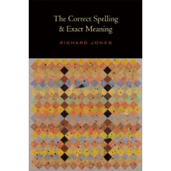 The Correct Spelling and Exact Meaning