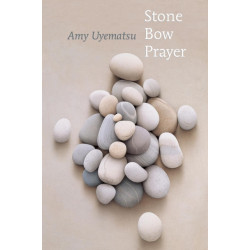 Stone Bow Prayer