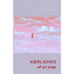 Kærlighed af en slags