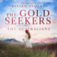 The Gold Seekers: The Australians 13