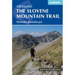 The Slovene Mountain Trail: Slovenska planinska pot