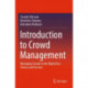 Introduction to Crowd Management: Managing Crowds in the Digital Era: Theory and Practice