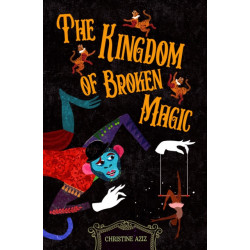 The Kingdom of Broken Magic