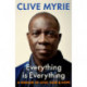Everything is Everything: As seen on BBC's CLIVE MYRIE'S CARIBBEAN ADVENTURE