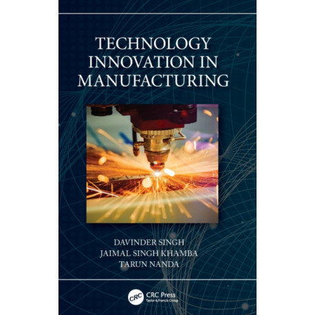 Technology Innovation in Manufacturing