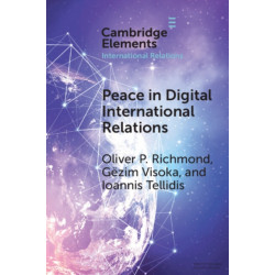Peace in Digital International Relations: Prospects and Limitations