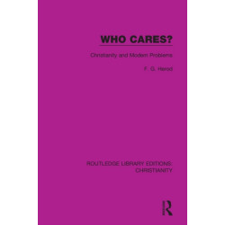 Who Cares?: Christianity and Modern Problems