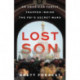 Lost Son: An American Family Trapped Inside the FBI's Secret Wars