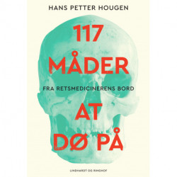 117 måder at dø på - Fra retsmedicinerens bord