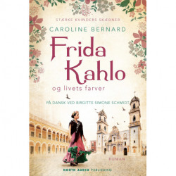 Frida Kahlo og livets farver