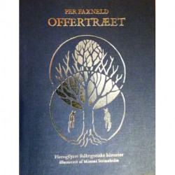 OFFERTRÆET: Firefyrre folkegotiske historier