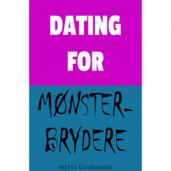 Dating for mønsterbrydere