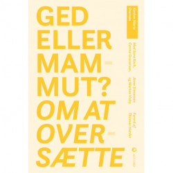 Ged eller mammut?: Om at oversætte