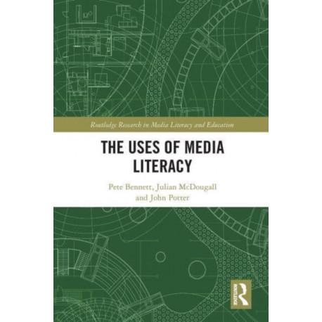 The Uses of Media Literacy