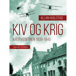 Kiv og Krig. Næstvedegnen 1939-1945