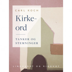 Kirkeord. Tanker og stemninger