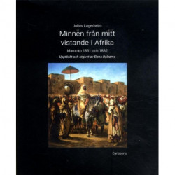 Minnen från mitt vistande i Afrika : Marocko 1831 och 1832: Marocko 1831 och 1832