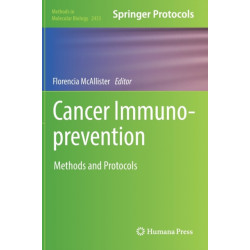 Cancer Immunoprevention: Methods and Protocols