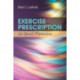 Exercise Prescription for Special Populations: Chronic Disease, Unique Populations, and Challenging Diagnosis: Chronic Disease, Unique Populations, and Challenging Diagnosis