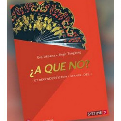 ¿A que no?: Et begyndersystem i spansk. Del 2