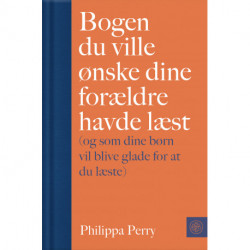 Bogen du ville ønske dine forældre havde læst