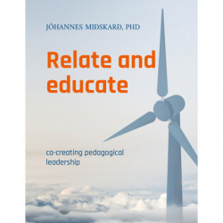 Relate and educate: co-creating pedagogical leadership