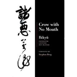 Ikkyu: Crow With No Mouth: 15th Century Zen Master