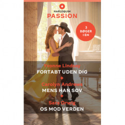 Fortabt uden dig  / Mens han sov / Os mod verden