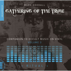 Gathering of the Tribe: Ritual: A Companion to Occult Music On Vinyl Vol 3