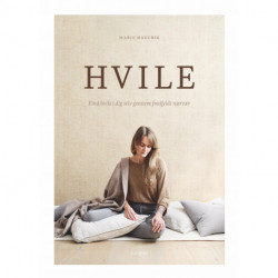 Hvile: Find hvile i dig selv gennem fredfyldt nærvær