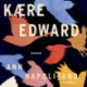 Kære Edward