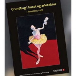 Grundbog i kunst og arkitektur: kunstens rum