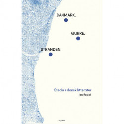 Danmark, Gurre, stranden: Steder i dansk litteratur