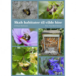 Skab habitater til vilde bier