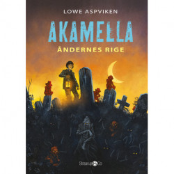 Akamella: Åndernes rige