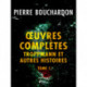 Œuvres complètes - tome 1 - Troppmann et autres histoires