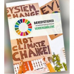 Bæredygtighed: en samfundsfaglig temabog om verdensmålene