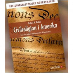Civilreligion i Amerika: Religionshistoriske hovedværker i uddrag