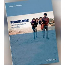 Forældre: hvor meget betyder de egentlig?