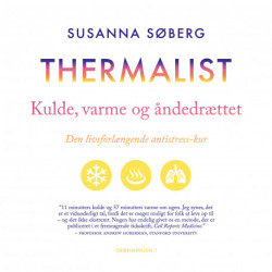Thermalist: Kulde, varme og åndedrættet - den livsforlængende antistress-kur