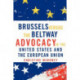 Brussels Versus the Beltway: Advocacy in the United States and the European Union