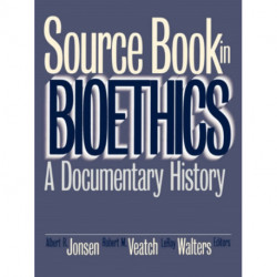Source Book in Bioethics: A Documentary History
