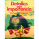 Detalles con importancia