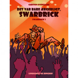 Det var bare ærgerligt, Swarbrick