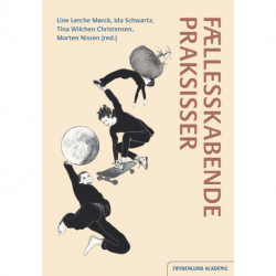 Fællesskabende praksisser