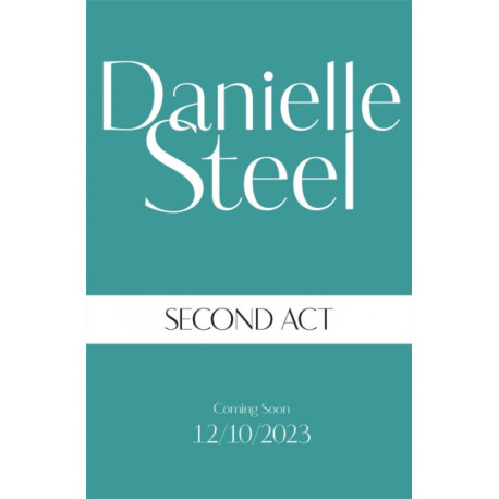 Second Act: The powerful new story of downfall and redemption from the billion copy bestseller