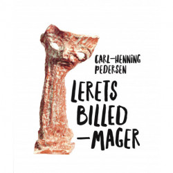 Carl Henning Pedersen - Lerets Billedmager
